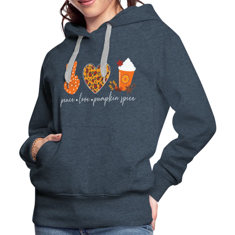 Peace Love Pumpkin Spice Women’s Premium Hoodie