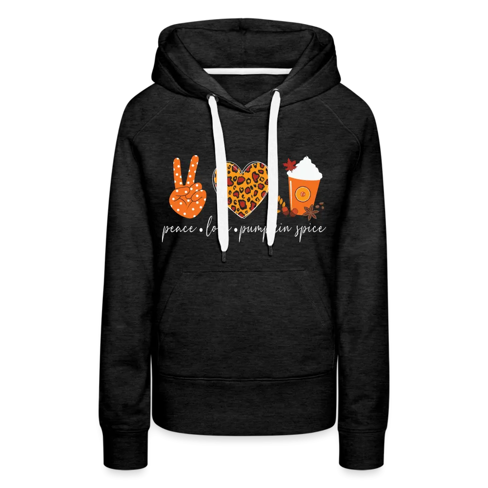 Peace Love Pumpkin Spice Women’s Premium Hoodie