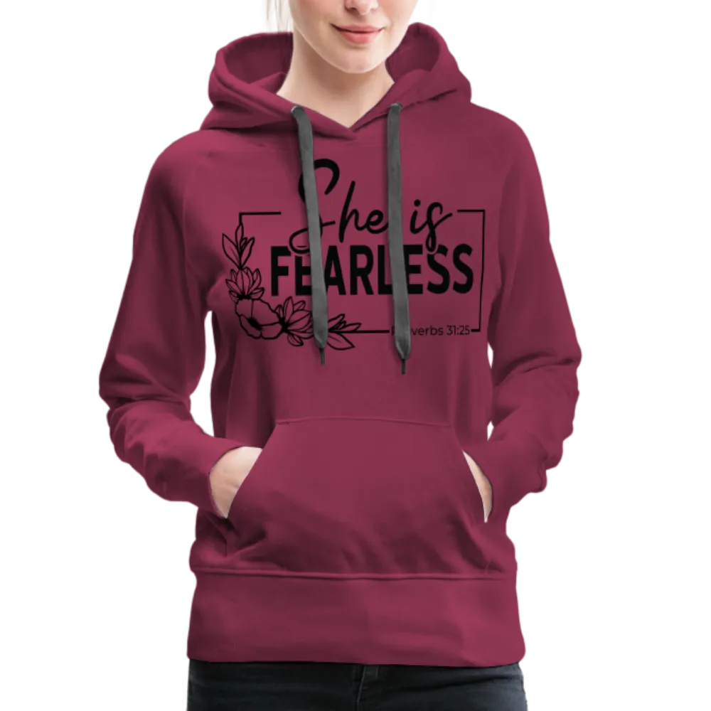 She Is Fearless Women’s Premium Hoodie (Proverbs 31:25)