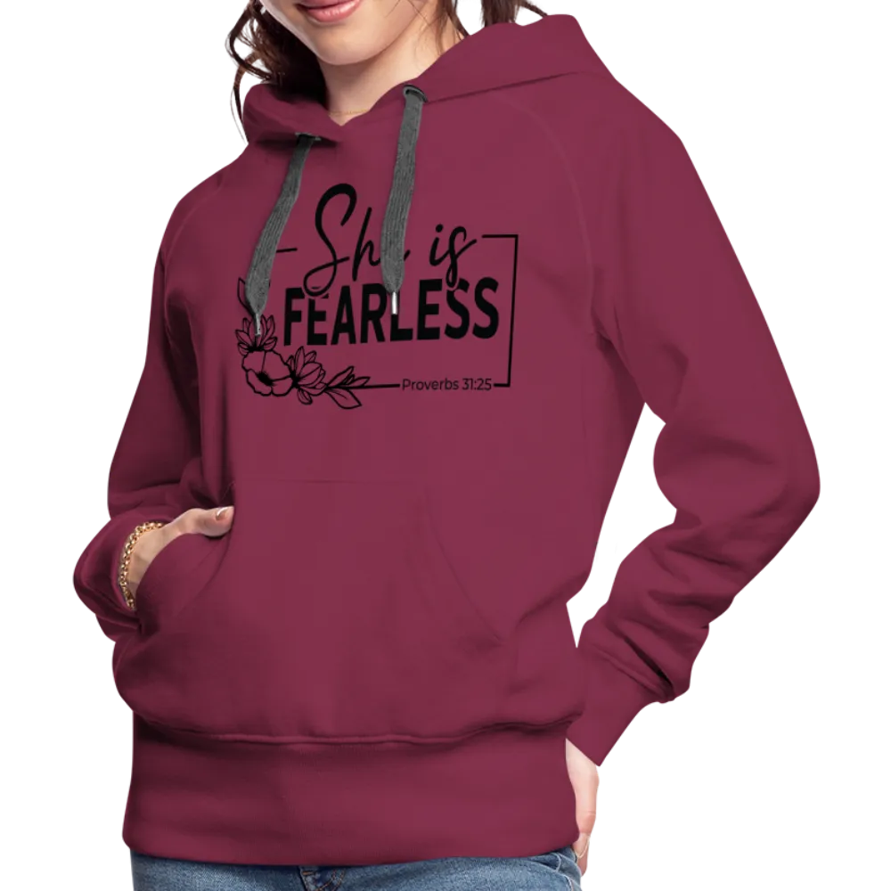 She Is Fearless Women’s Premium Hoodie (Proverbs 31:25)